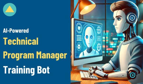 Program The Novice Bot AI-Powered Technical Program Manager Training Bot